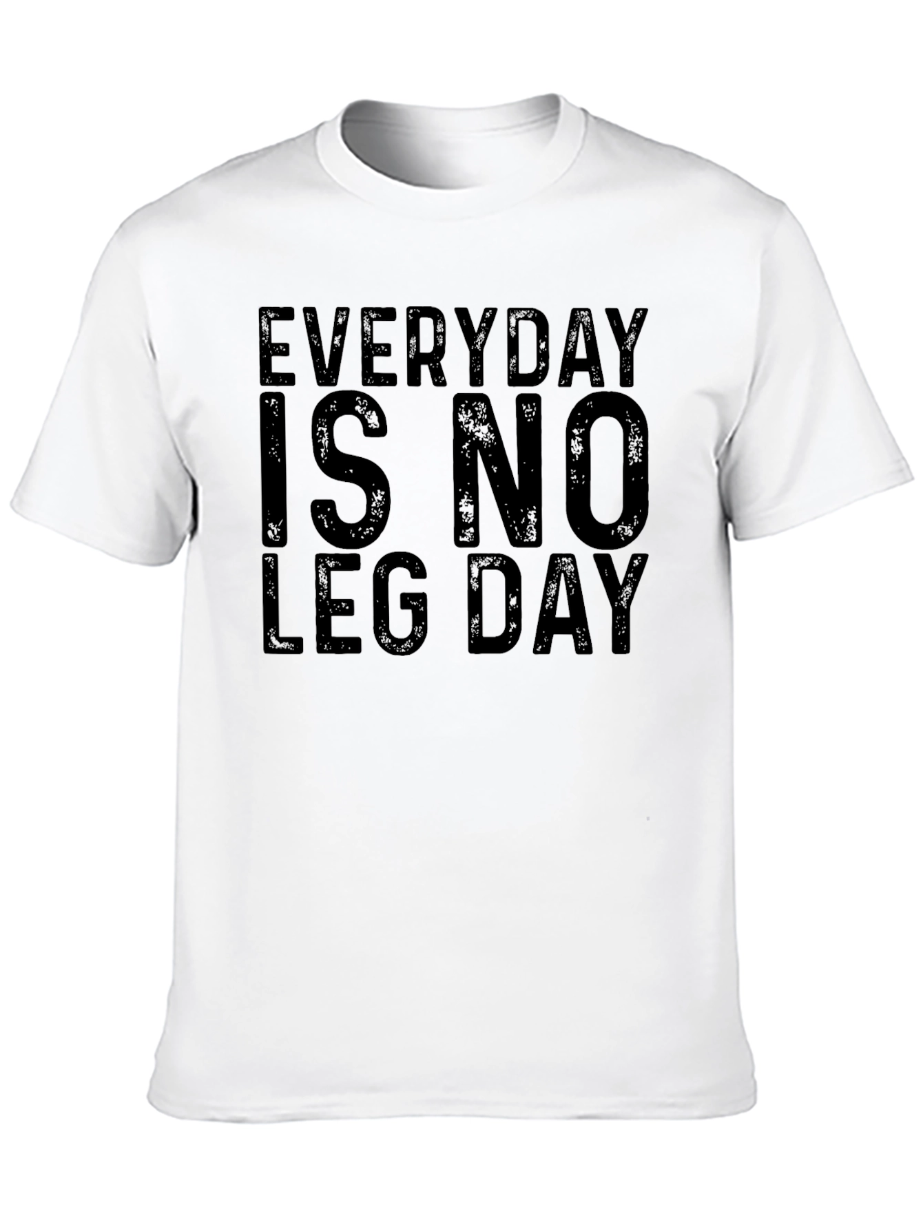 Black Everyday is No Leg Day - Black T-Shirt view 10
