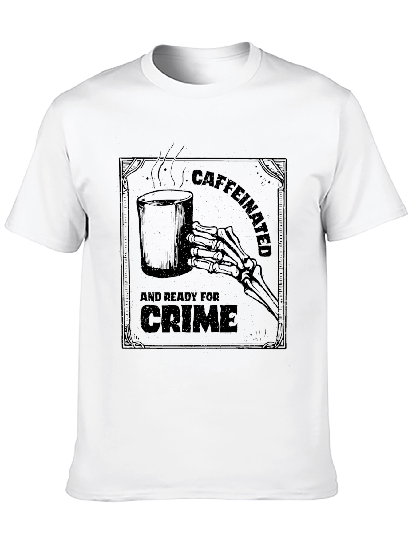 Black Caffeinated and Ready For Crime Graphic T-Shirt view 10