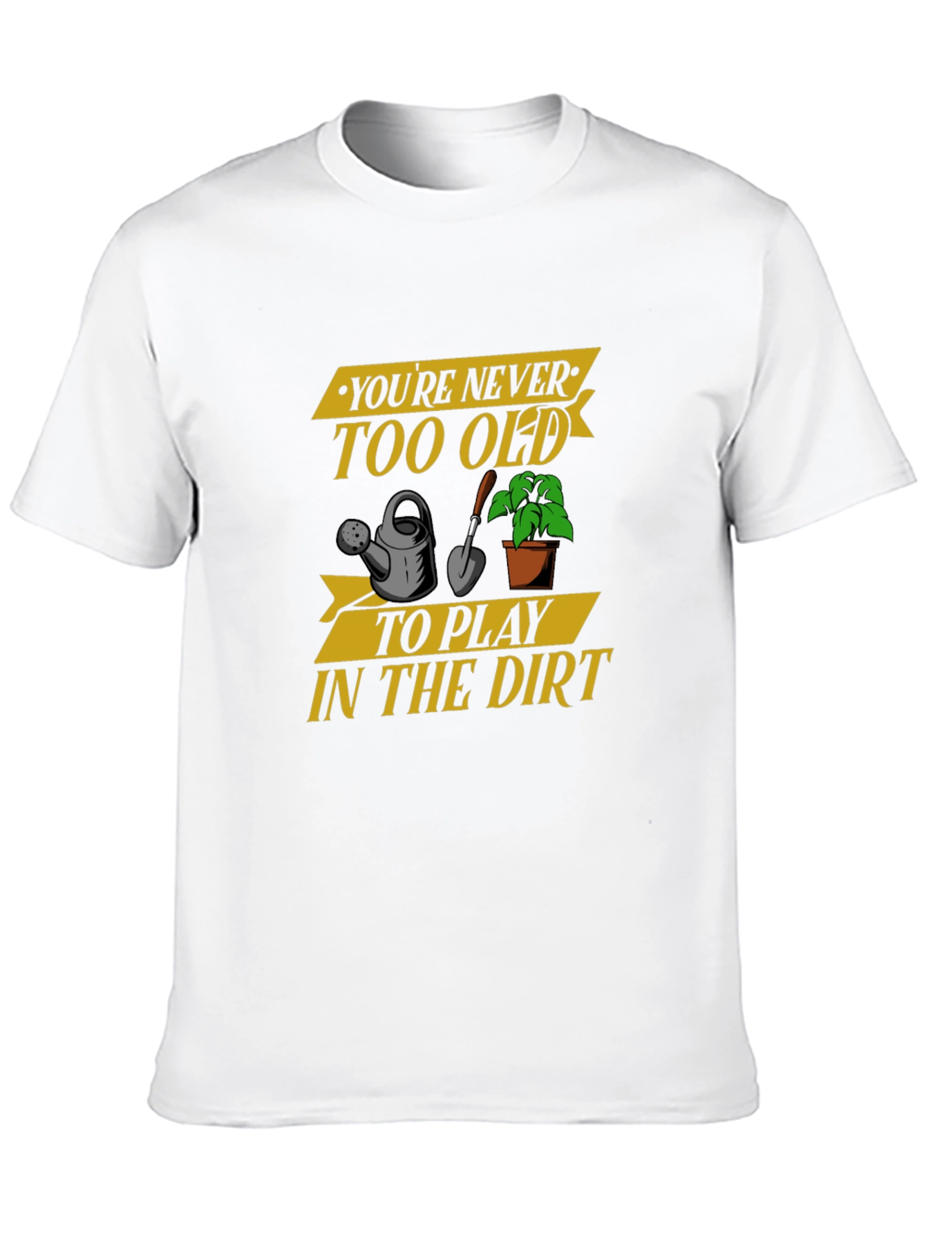 Black You're Never Too Old Gardening T-Shirt view 10