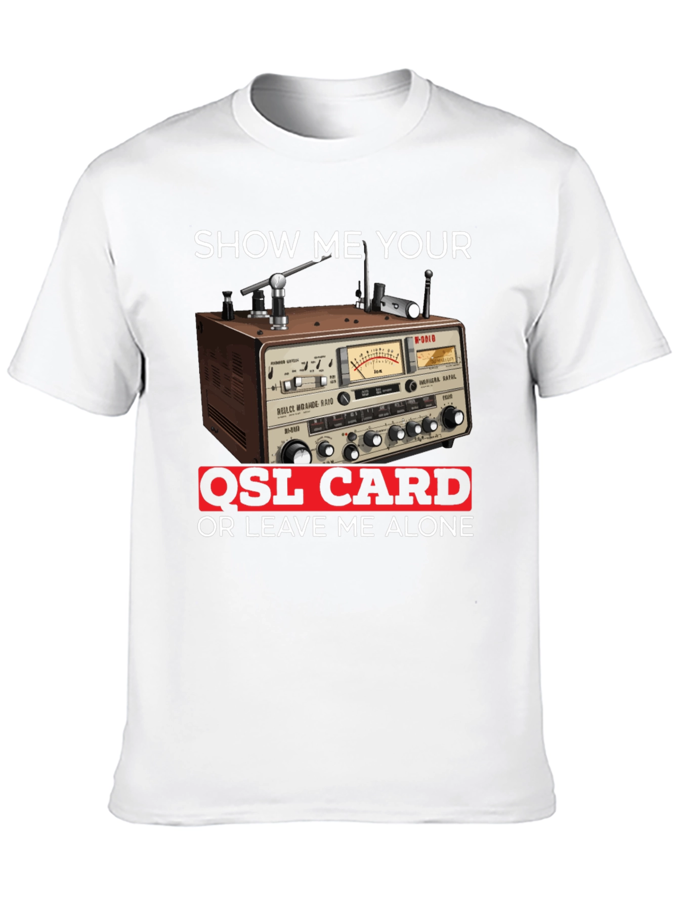 Black Show Me Your QSL Card T-Shirt view 10