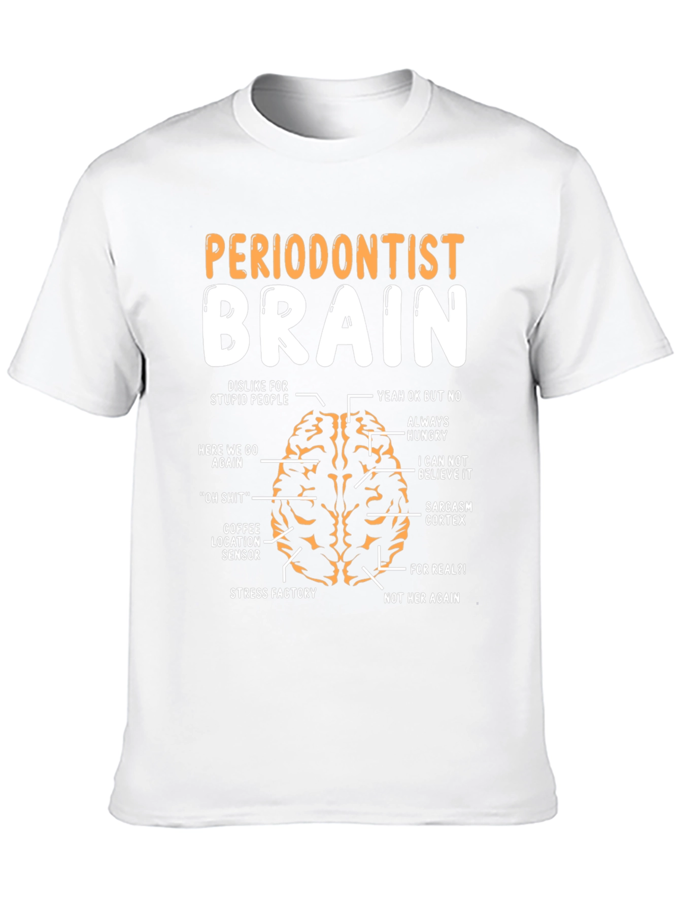 Black Periodontist Brain Funny Graphic T-Shirt view 10