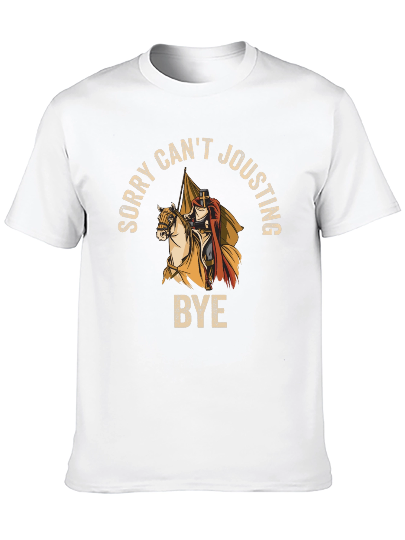 Black Sorry Can't Jousting Bye Black T-Shirt view 10