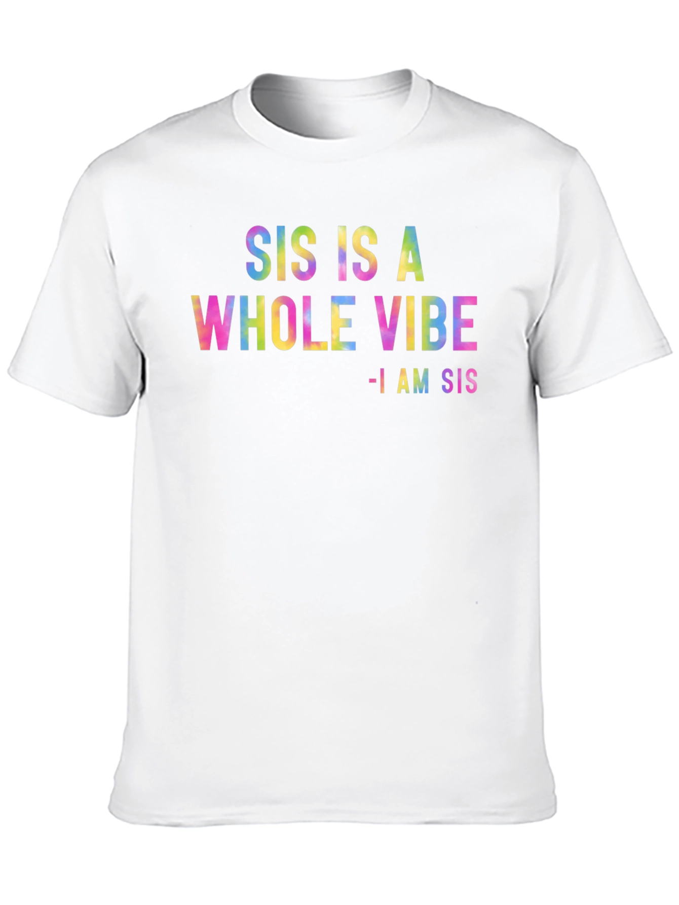 Black Sis is a Whole Vibe Graphic T-Shirt view 10