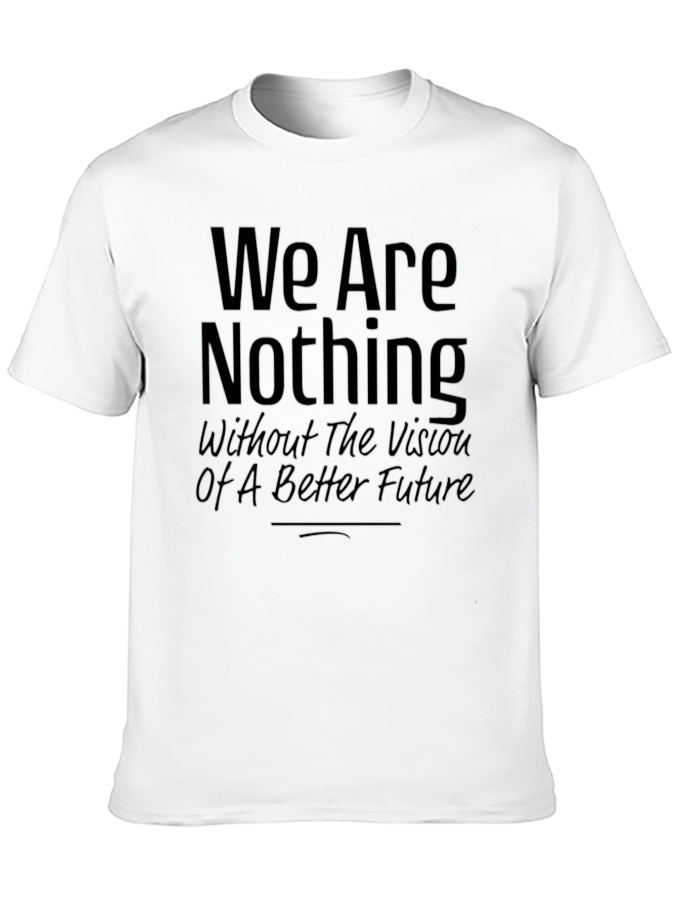 Black Inspirational Graphic Tee - We Are Nothing Slogan view 10