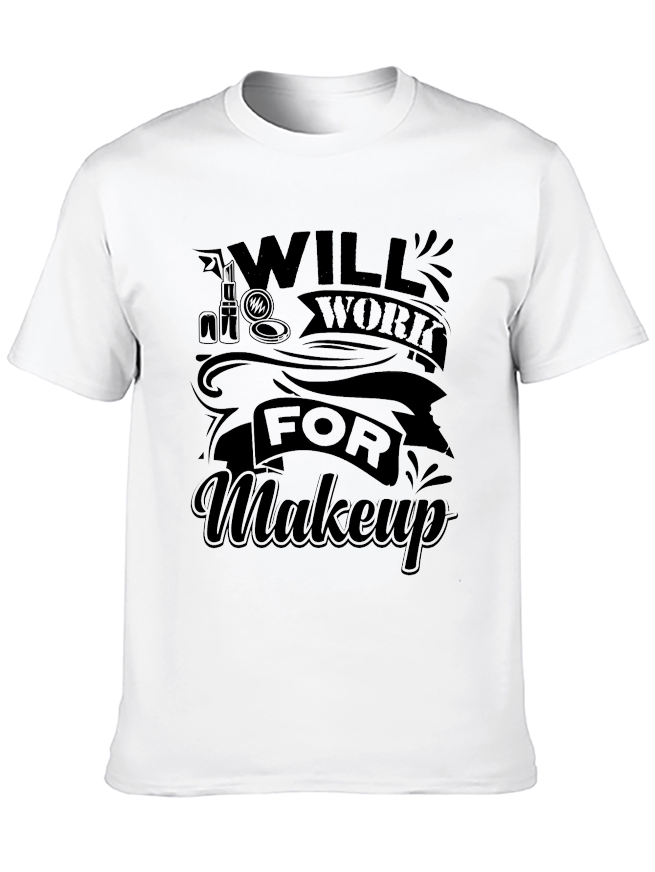 Black Will Work For Makeup Black Graphic Tee view 10