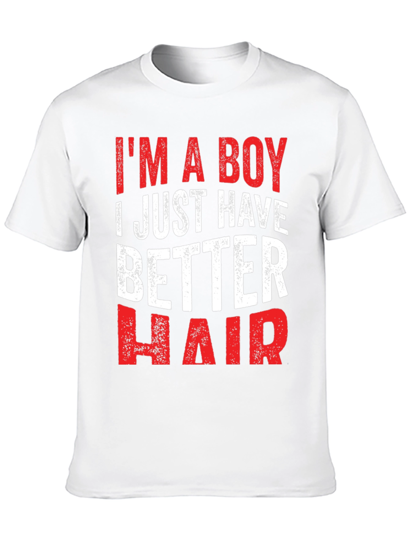 Black Funny 'I'm a Boy, I Just Have Better Hair' T-Shirt view 10