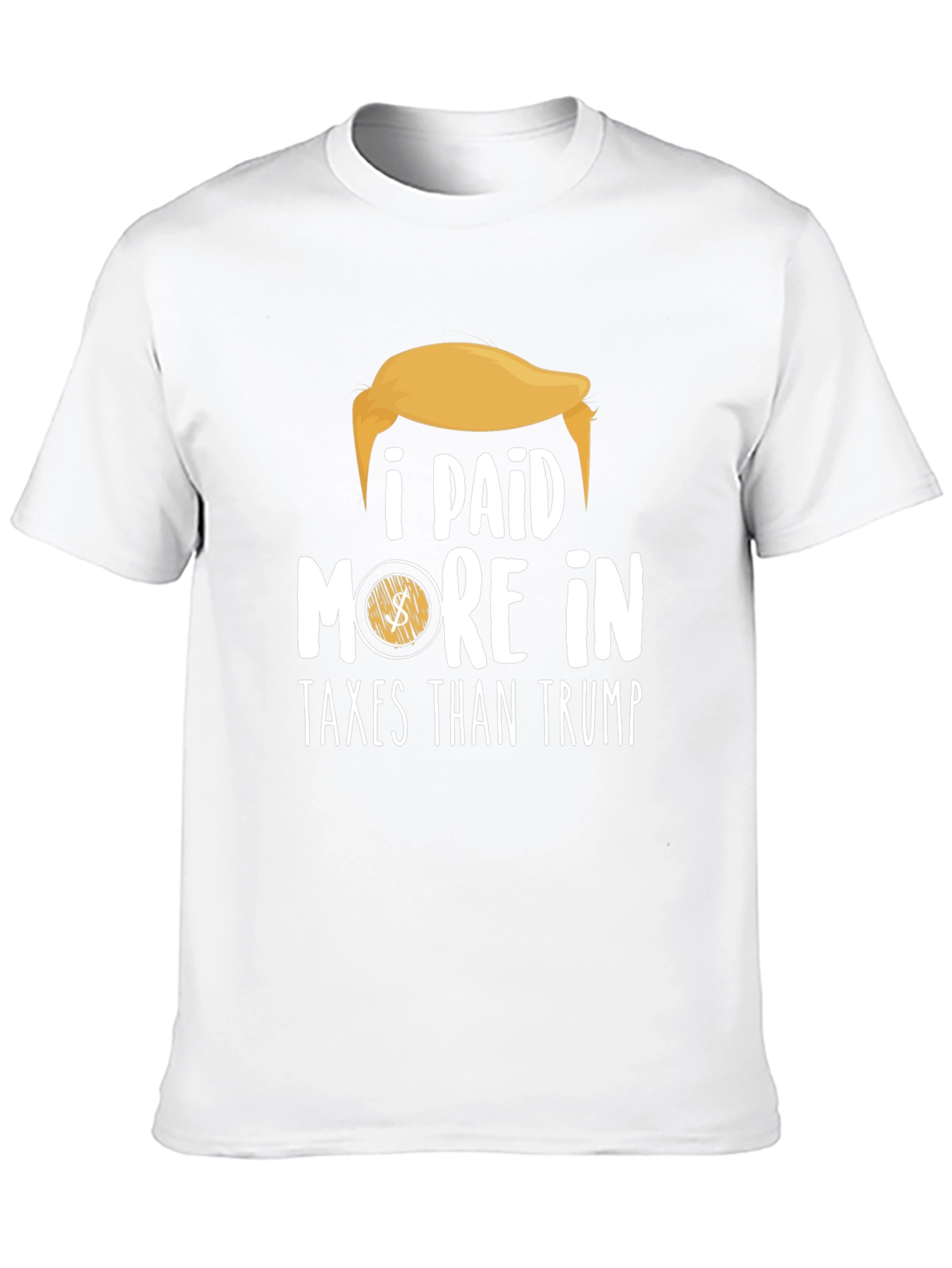 Black I Paid More in Taxes Than Trump Graphic Tee view 10