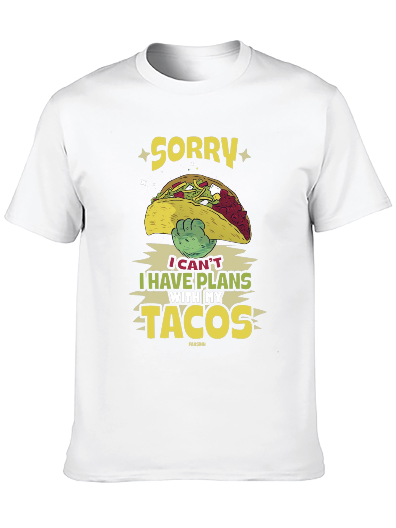 Black Sorry I Have Plans With My Tacos T-Shirt view 10