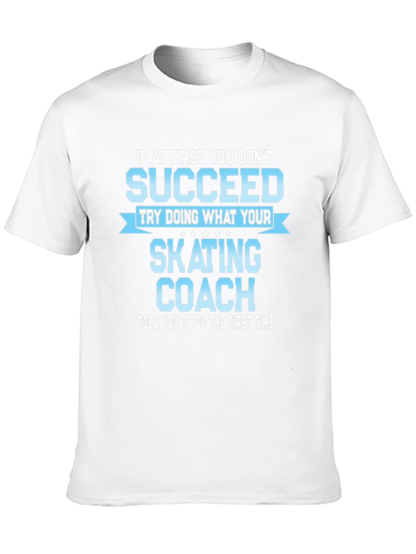 Black Skating Coach T-Shirt - If At First You Don't Succeed view 10