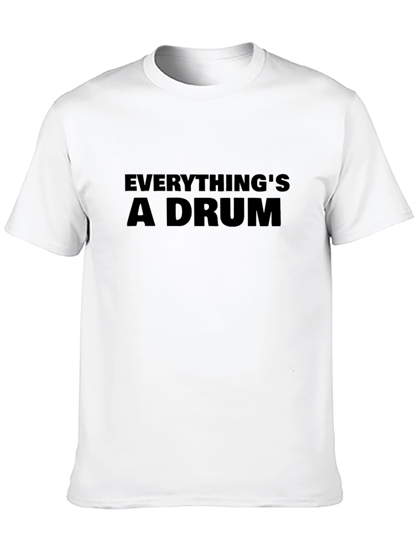 Black Everything's a Drum T-Shirt - Musician Tee view 10