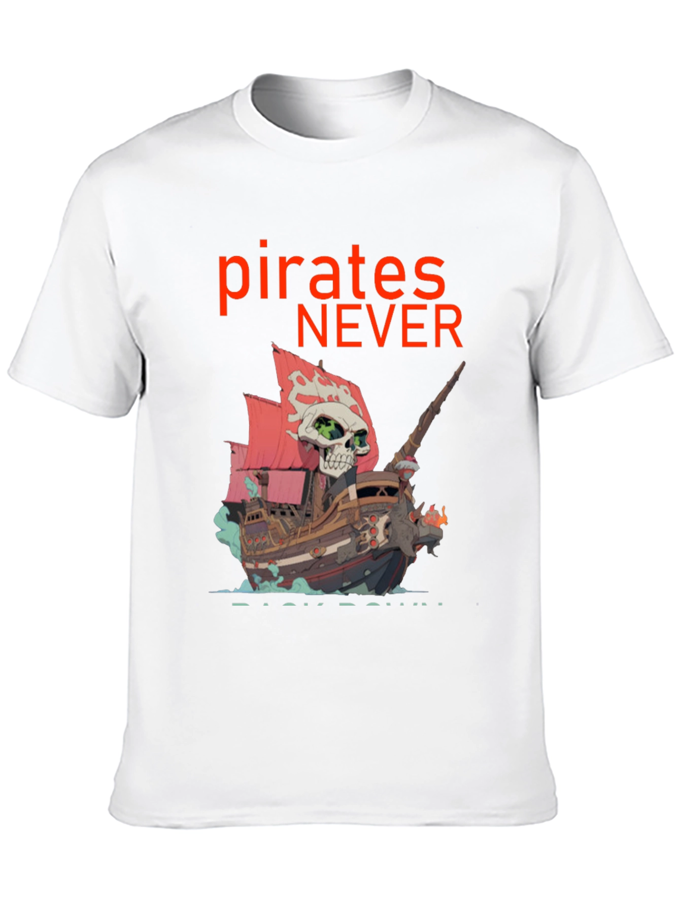 Black Pirates Never Back Down T-Shirt - Skull Ship Design view 10