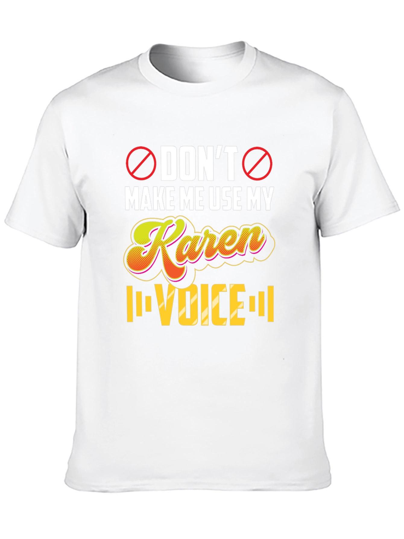 Black Don't Make Me Use My Karen Voice T-Shirt view 10