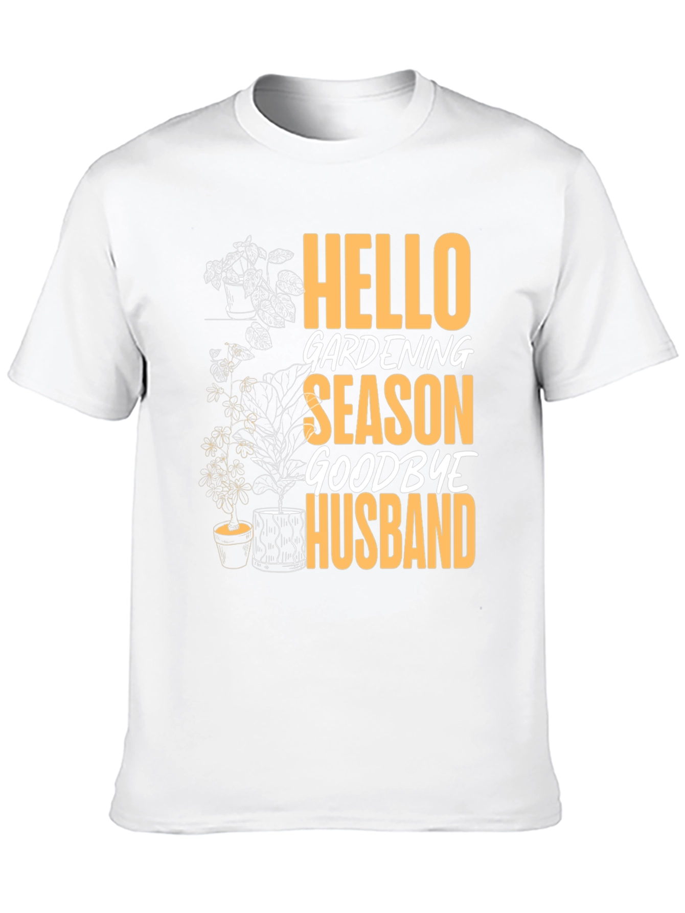 Black Hello Gardening Season Goodbye Husband Tee view 10