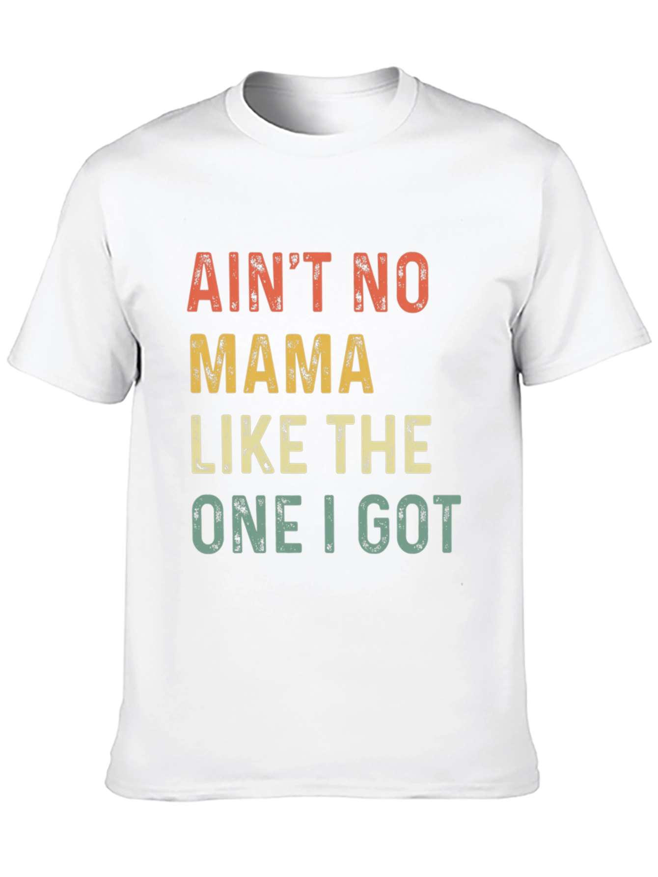 Black Ain't No Mama Like The One I Got T-Shirt view 10