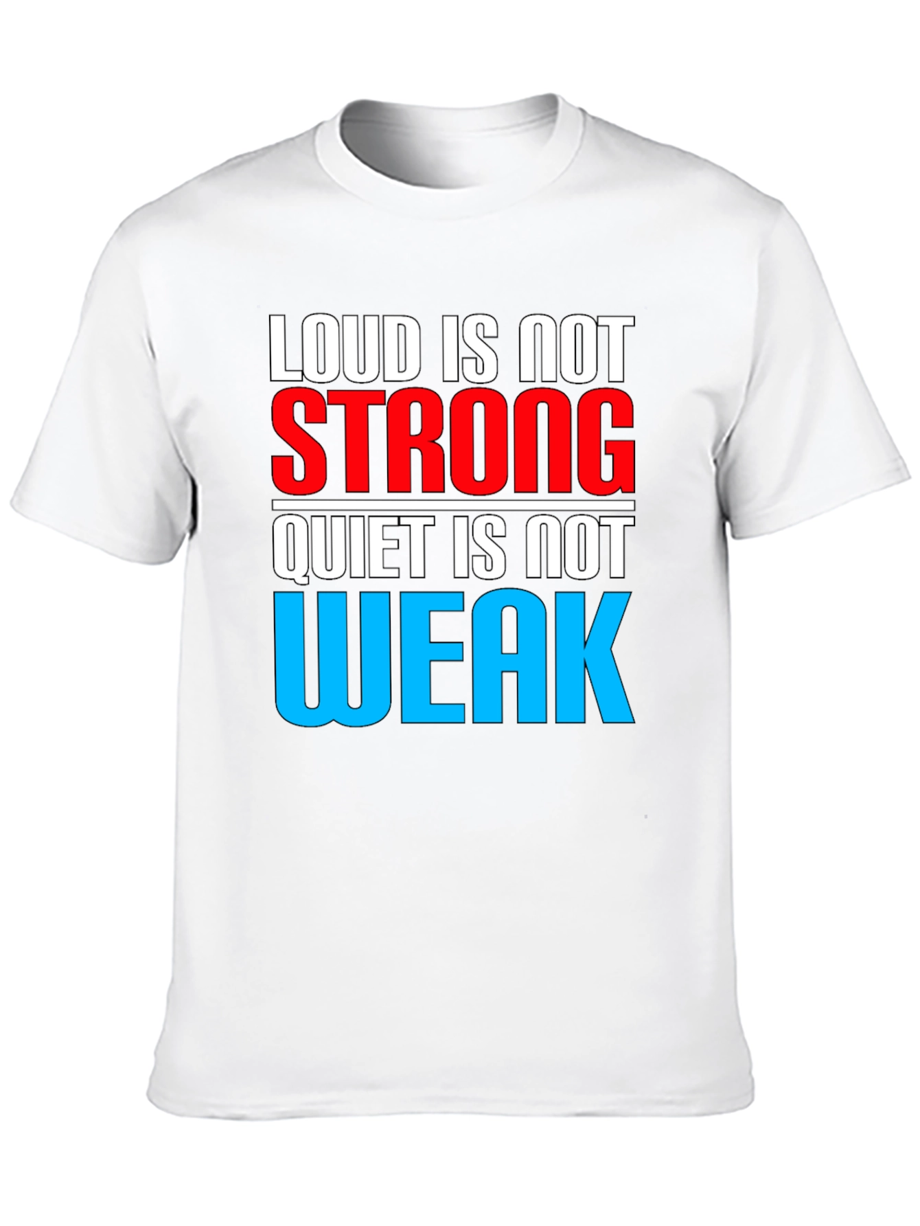Black Loud is Not Strong Graphic T-Shirt view 10