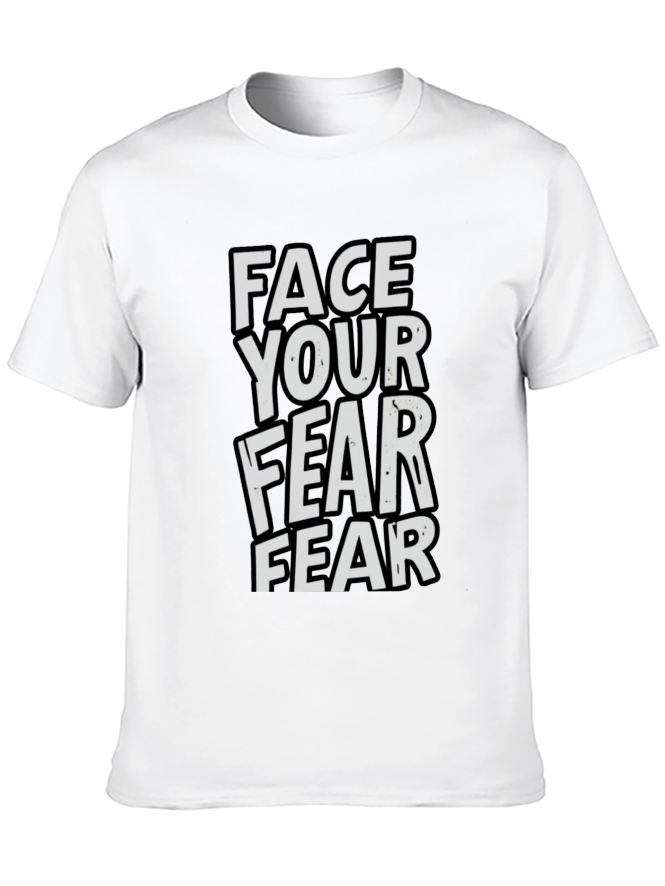 Black Face Your Fear T-Shirt - Motivational Graphic Tee view 10