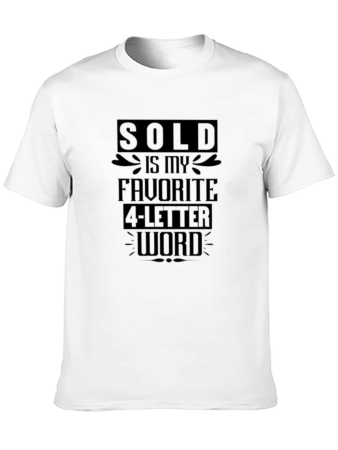 Black "SOLD" Favorite 4-Letter Word Graphic Tee view 10