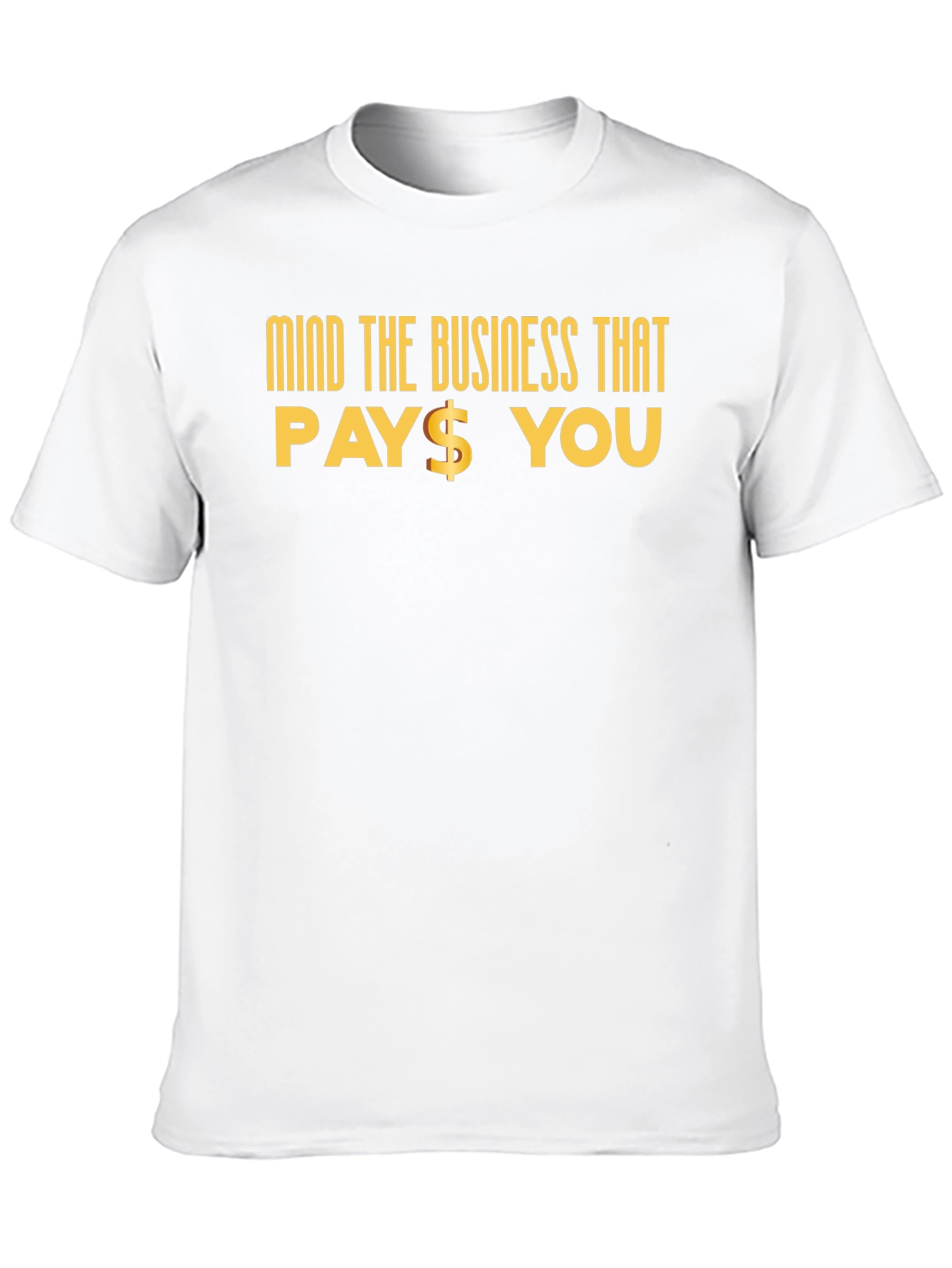 Black Mind The Business That Pays You Graphic Tee view 10