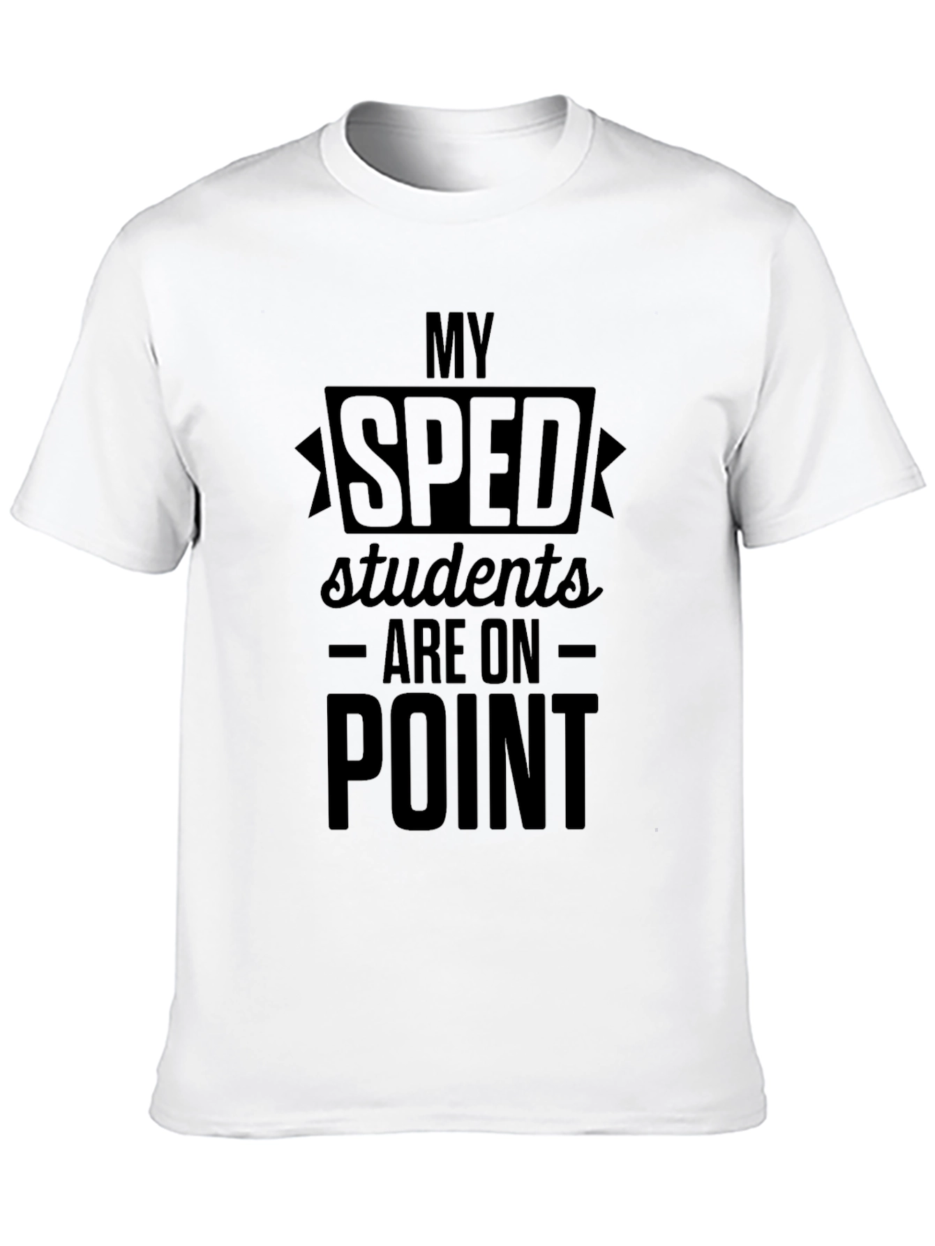 Black SPED Teacher T-Shirt - Students Are On Point view 10