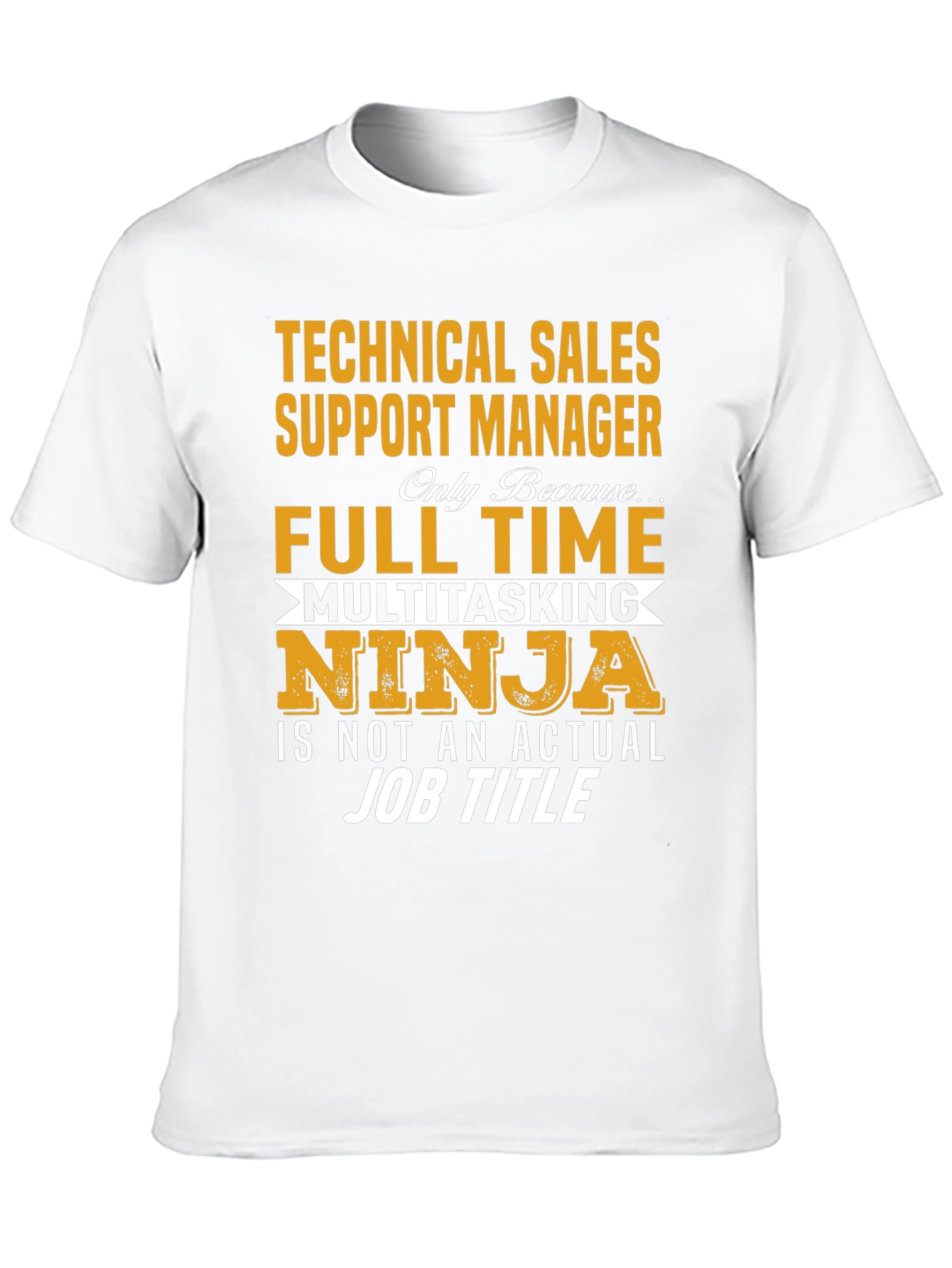 Black Technical Sales Support Manager Novelty T-Shirt view 10