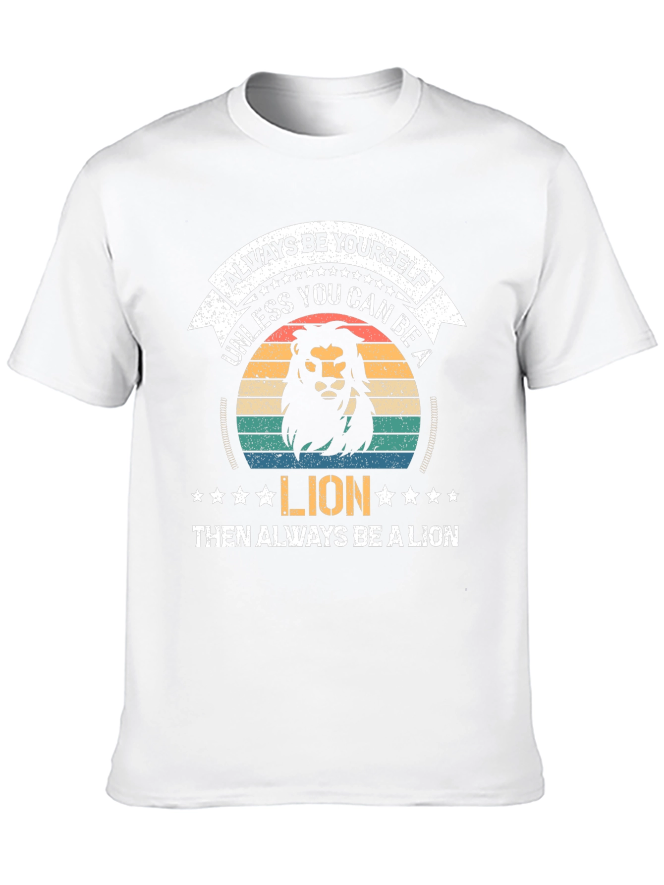 Black Always Be Yourself Unless You Can Be A Lion T-Shirt view 10