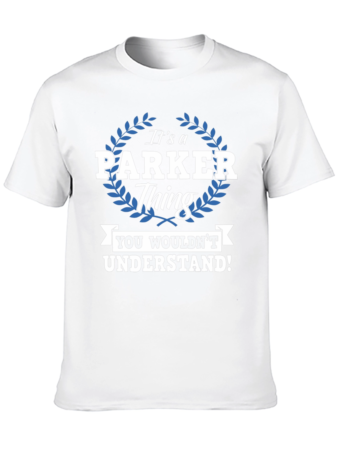 Black It's a Parker Thing T-Shirt - Funny Novelty Tee view 10