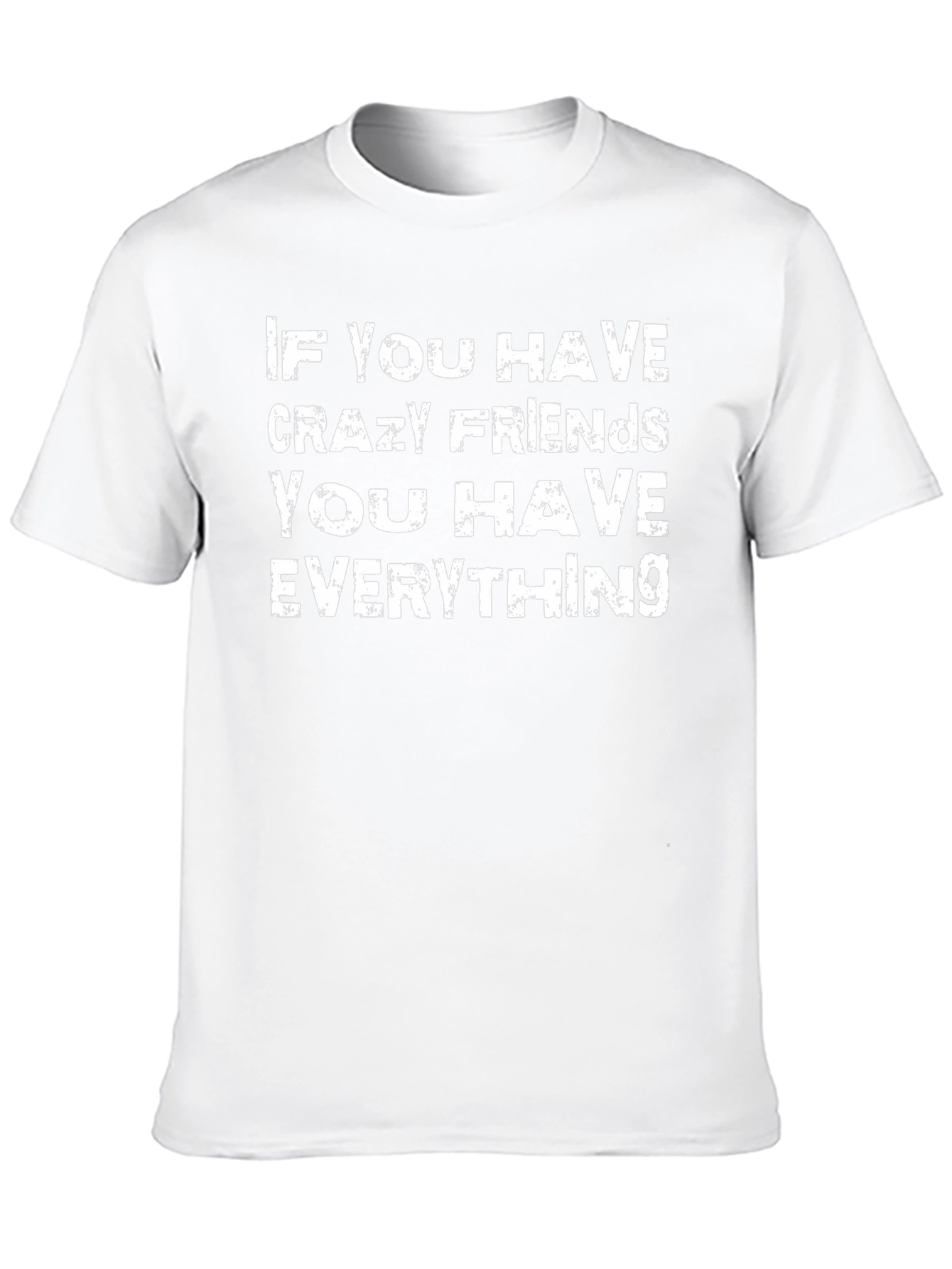 Black Crazy Friends T-Shirt - If You Have Everything Tee view 10