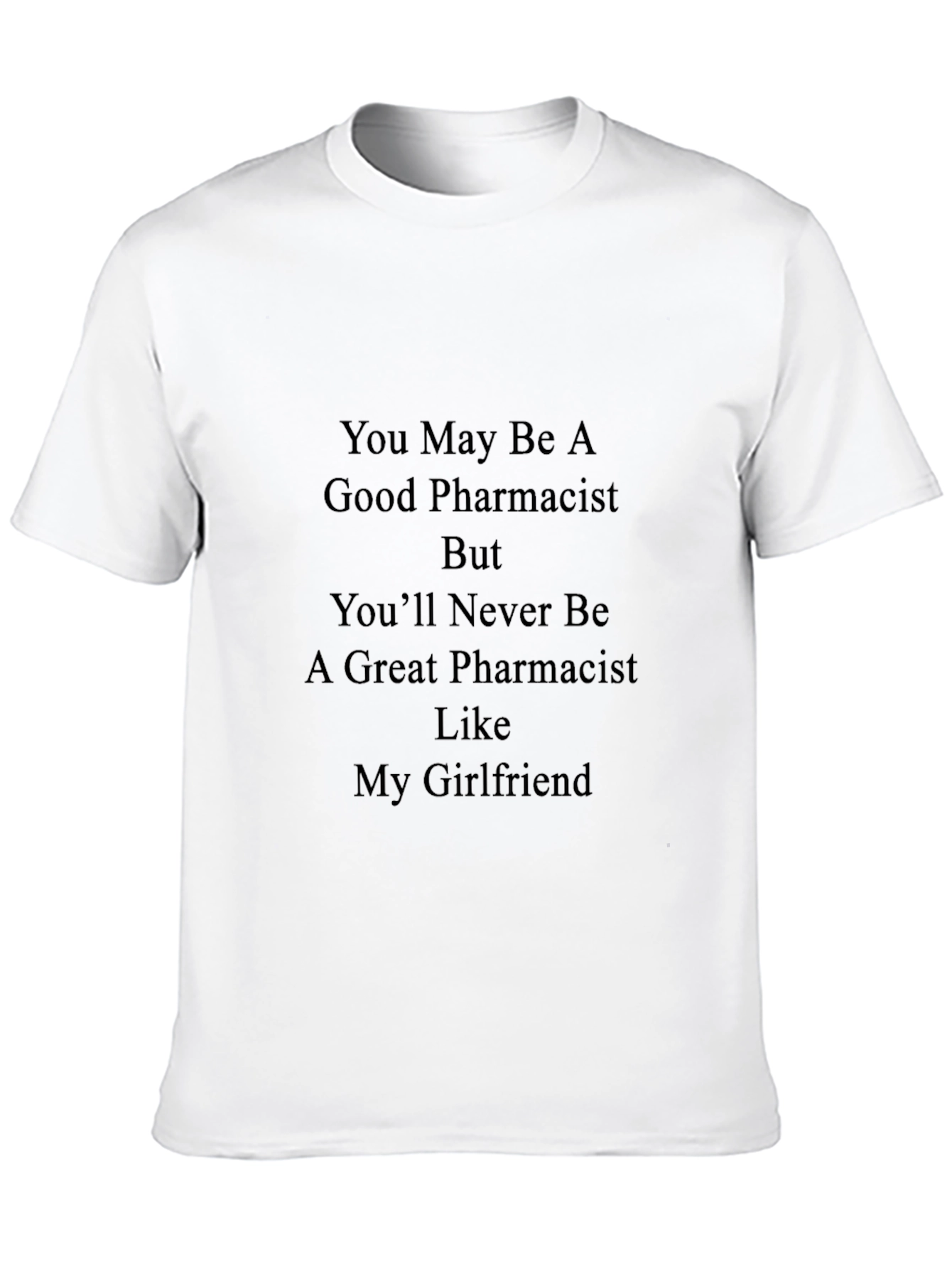 Black Funny Pharmacist Girlfriend T-Shirt view 10