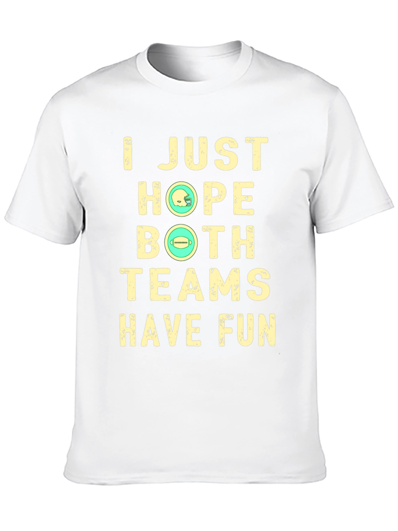 Black Funny Football T-Shirt: I Just Hope Both Teams Have Fun view 10