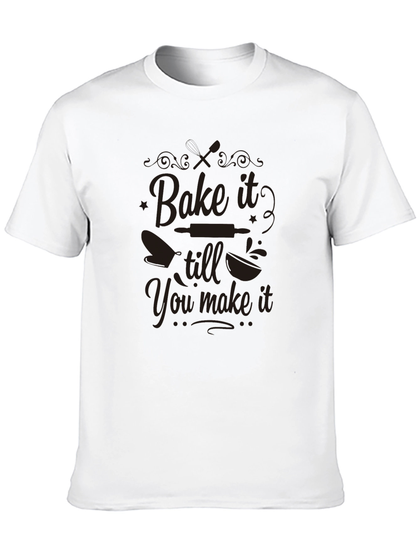Black Bake It Till You Make It Black Graphic Tee view 10