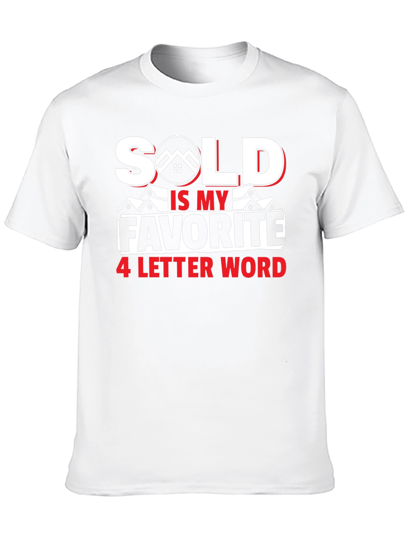 Black Sold Is My Favorite 4 Letter Word T-Shirt view 10