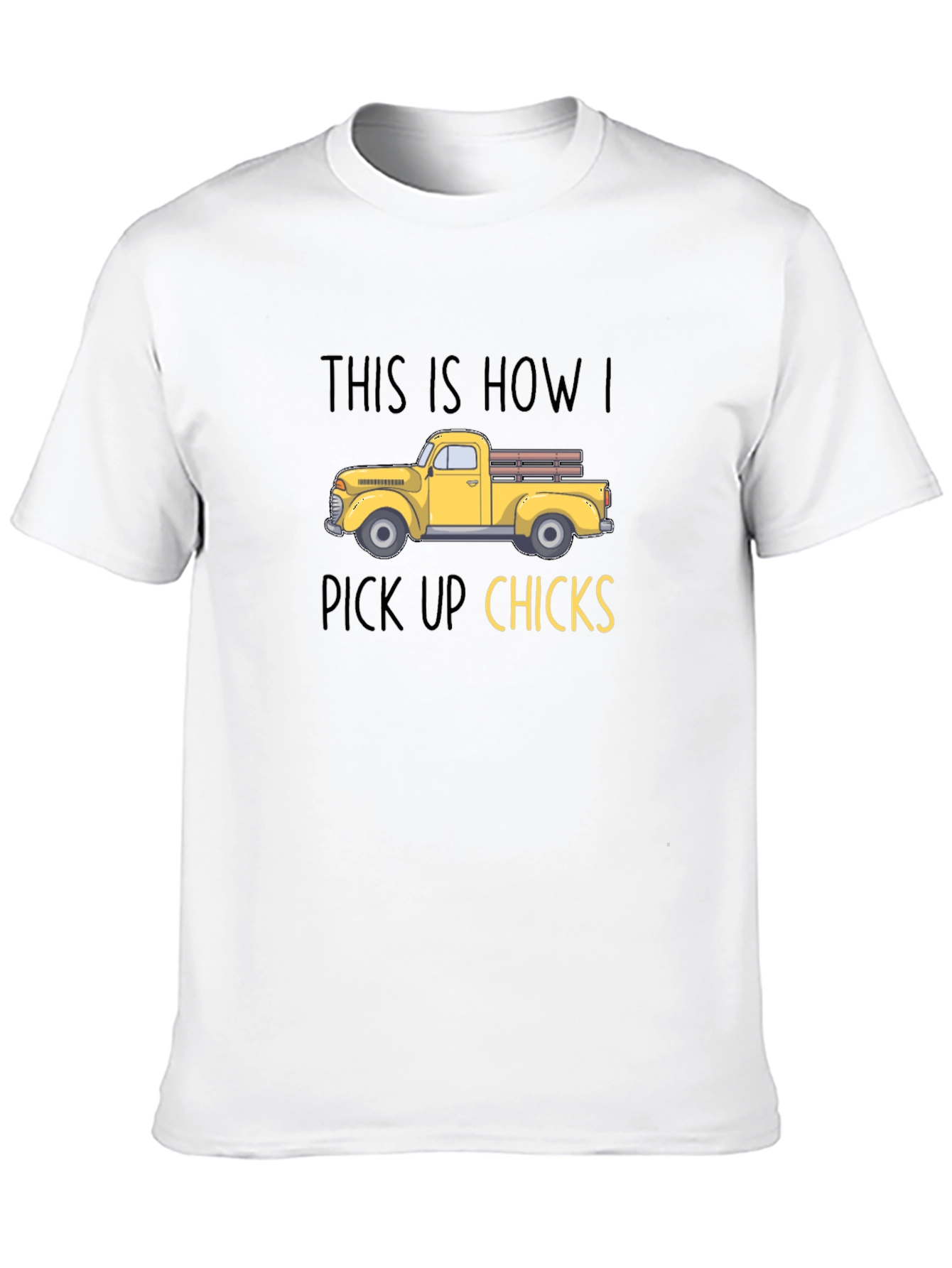 Black Funny Truck Pick Up Chicks T-Shirt view 10
