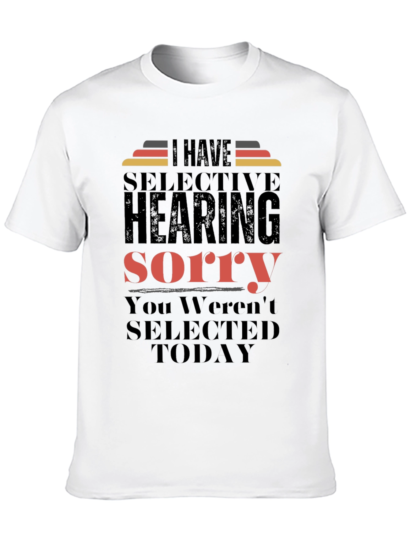Black Selective Hearing T-Shirt - Funny Sarcastic Tee view 10