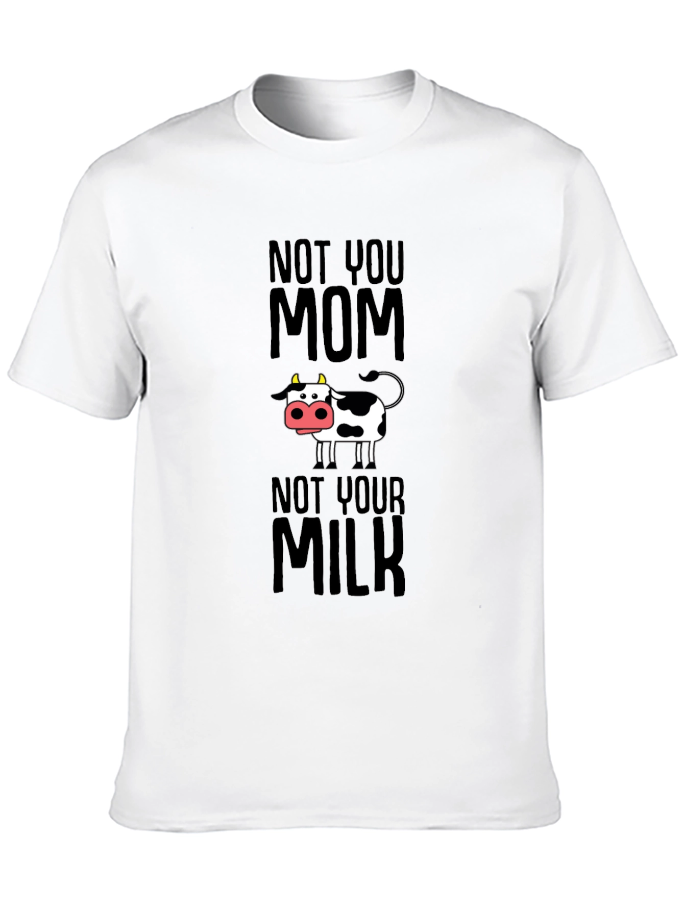 Black Funny Vegan T-Shirt - Not Your Mom Not Your Milk Tee view 10