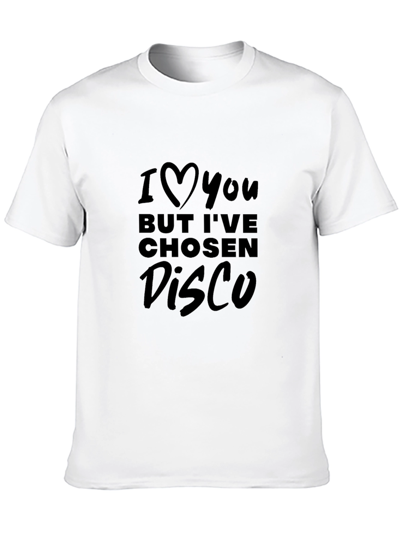 Black I Love You But Disco T-Shirt view 10