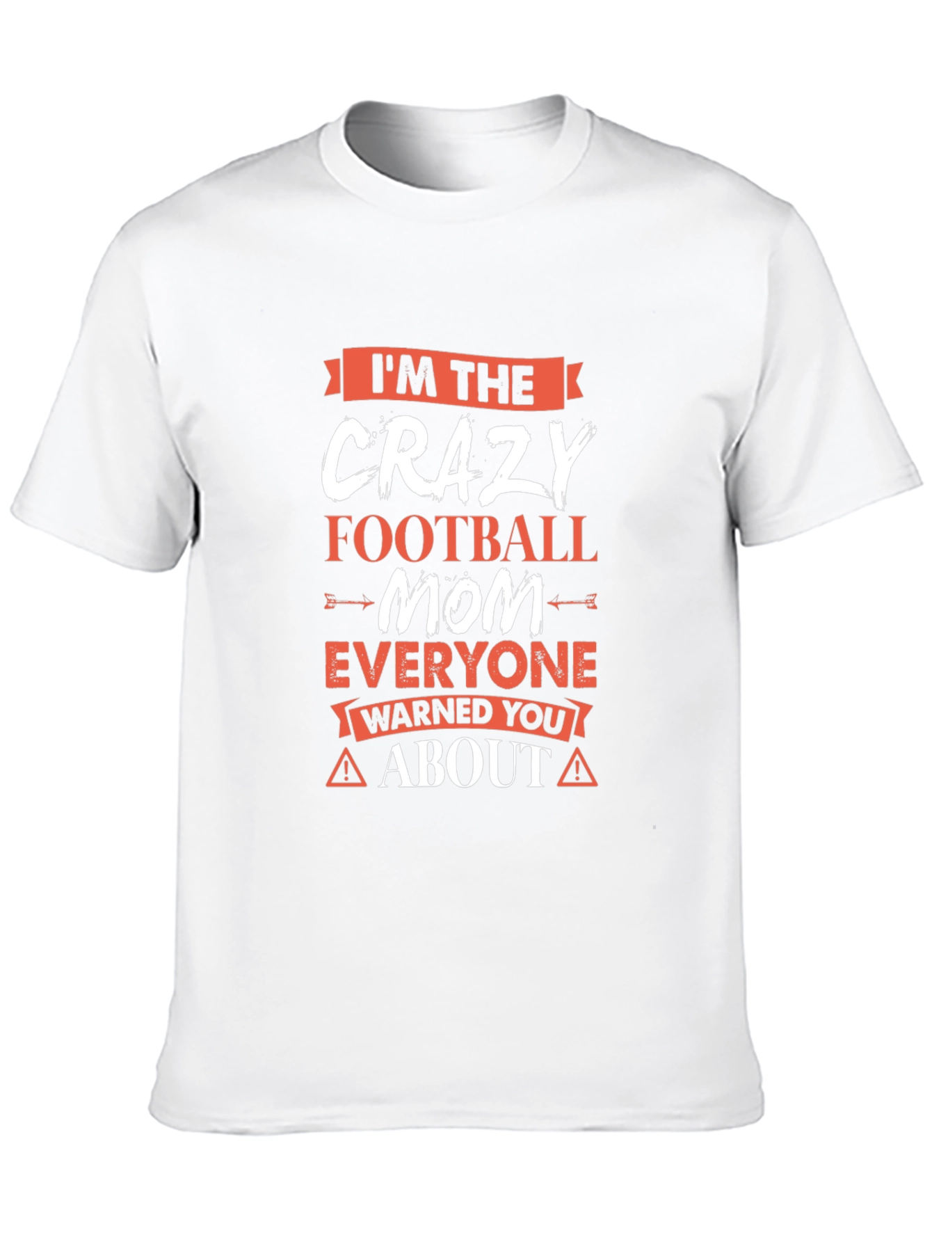 Crazy Football Mom T-Shirt - 10