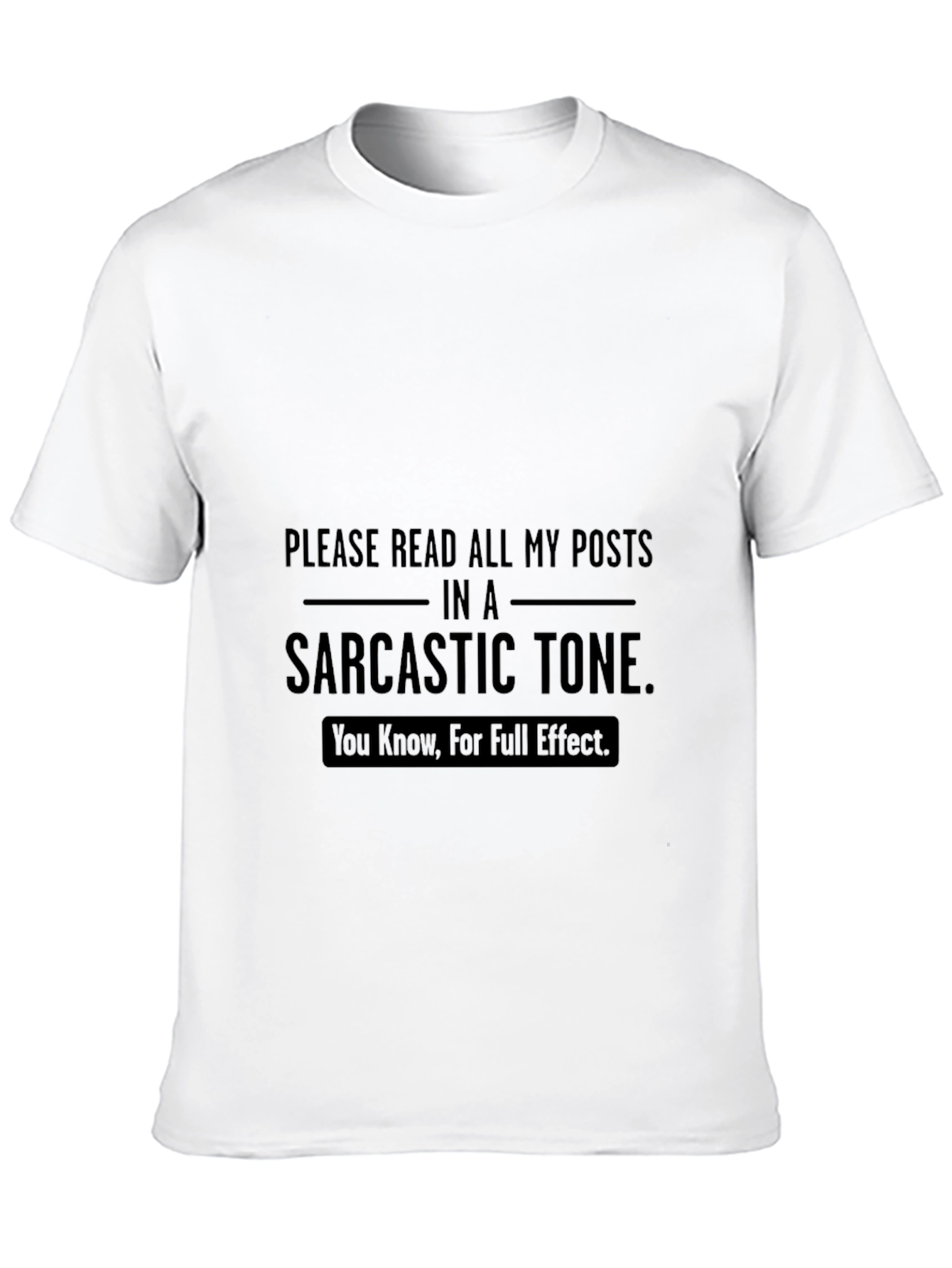 Black Sarcastic Tone T-Shirt - Read My Posts with Irony view 10