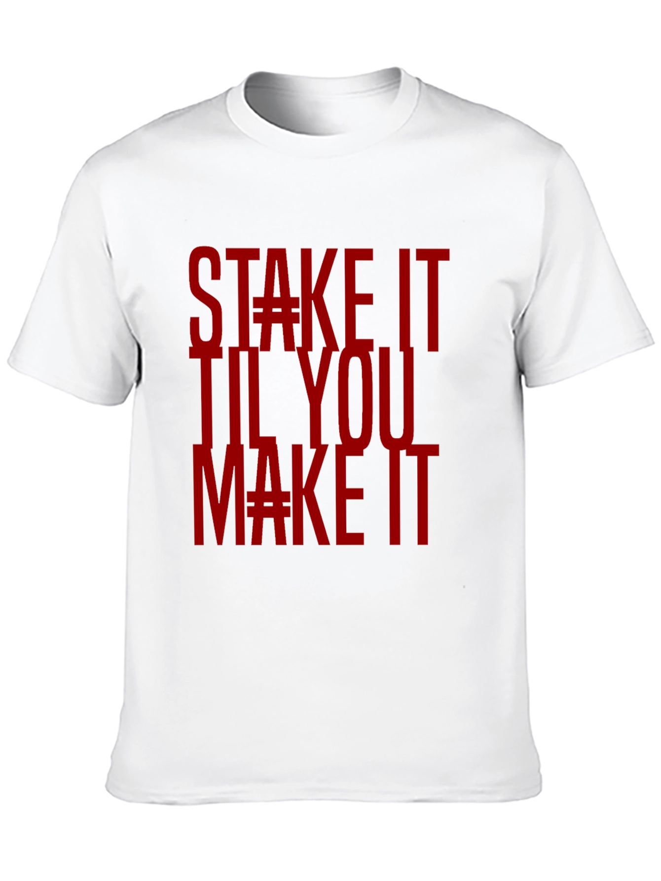 Black Stake It Til You Make It Graphic T-Shirt view 10
