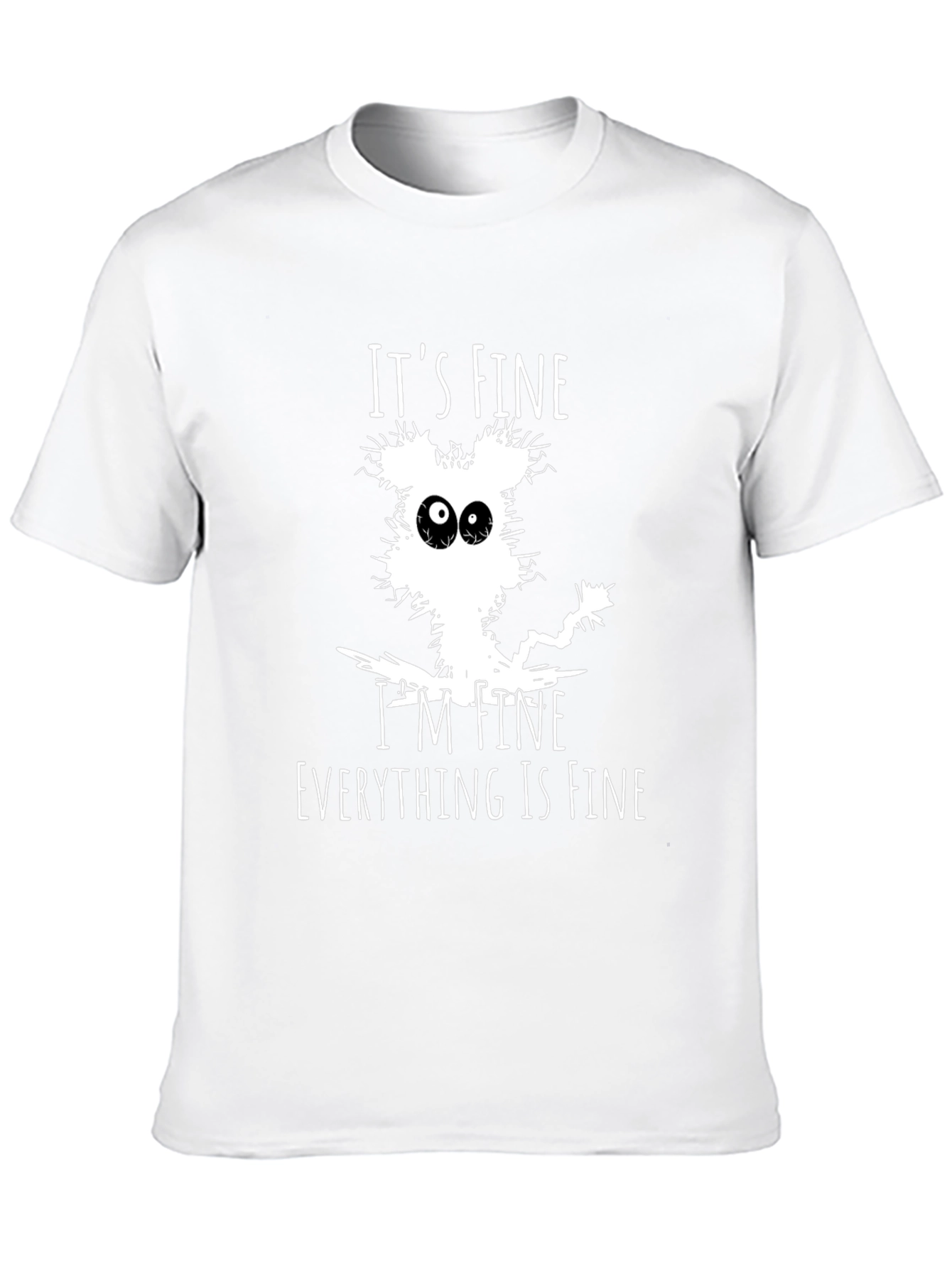 Black It's Fine I'm Fine Everything Is Fine T-Shirt view 10