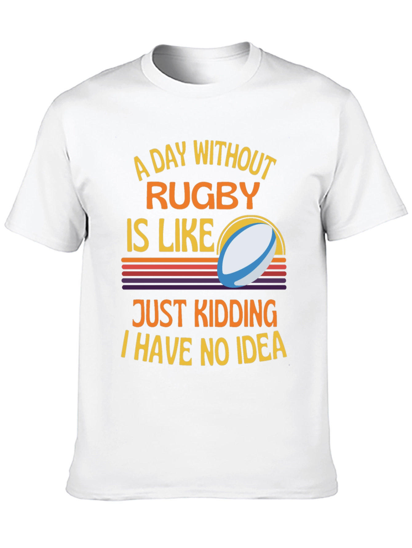 Black Rugby Humor T-Shirt: A Day Without Rugby view 10
