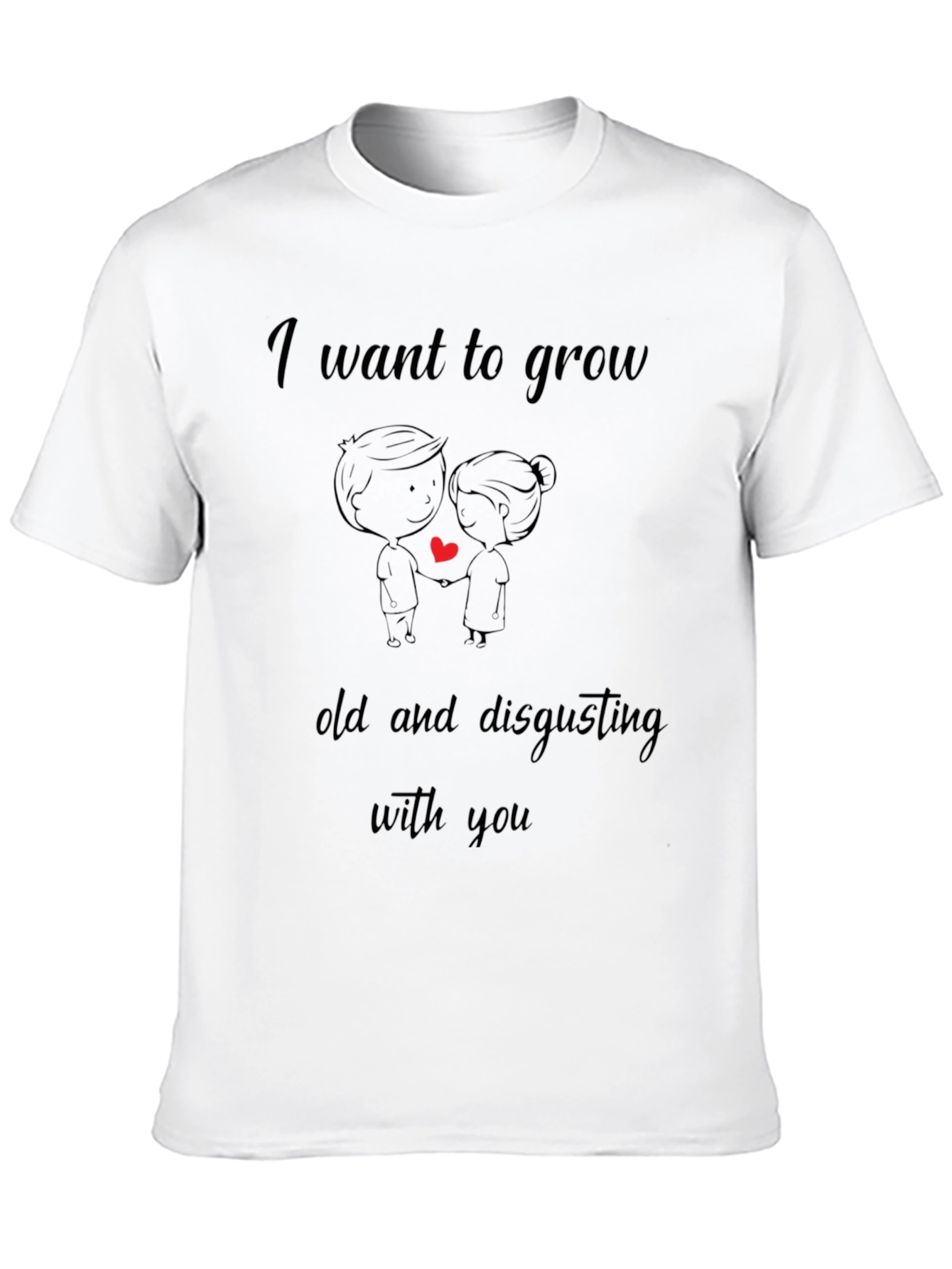 Black I Want to Grow Old Funny Couple T-Shirt view 10