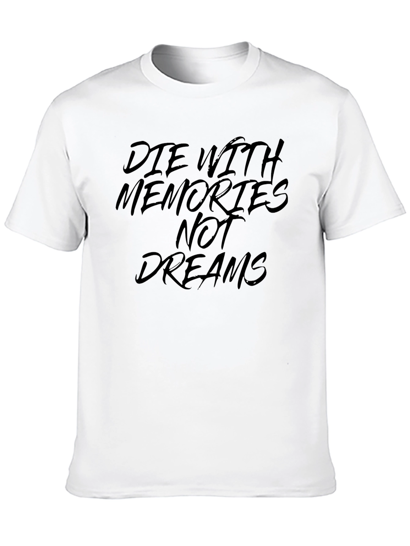 Black Die With Memories T-Shirt - Inspirational Graphic Tee view 10