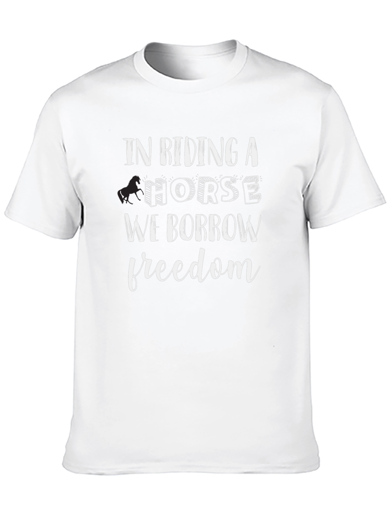 In Riding a Horse We Borrow Freedom T-Shirt - 10