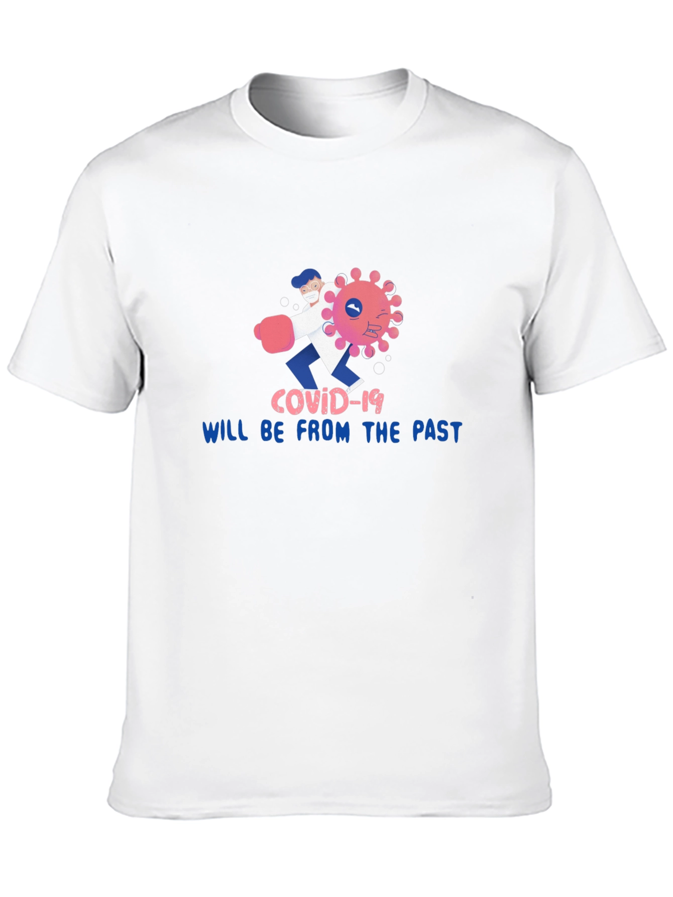 Black COVID-19 Will Be From The Past T-Shirt view 10