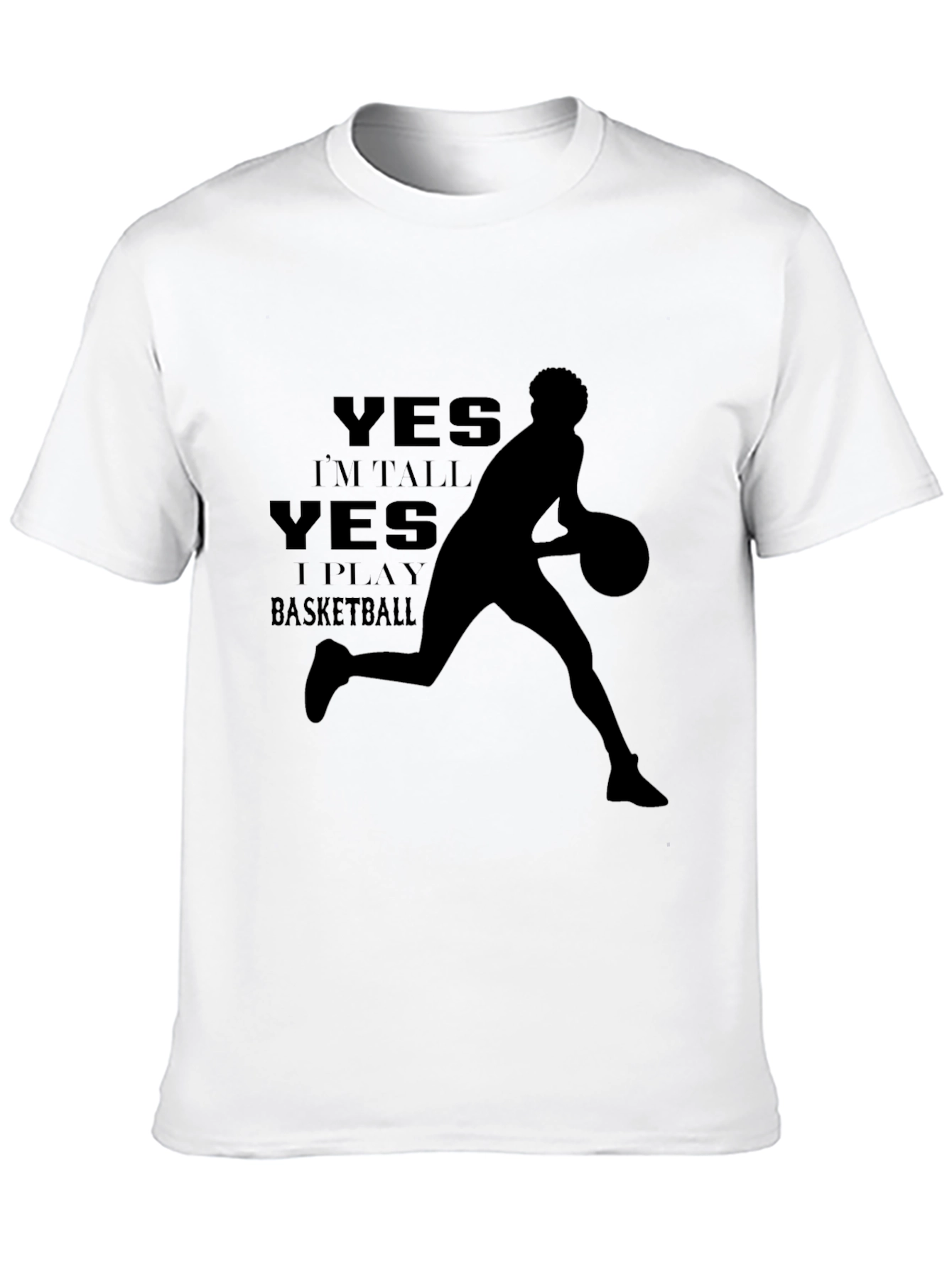 Black Basketball Player T-Shirt - Yes I'm Tall, Yes I Play view 10