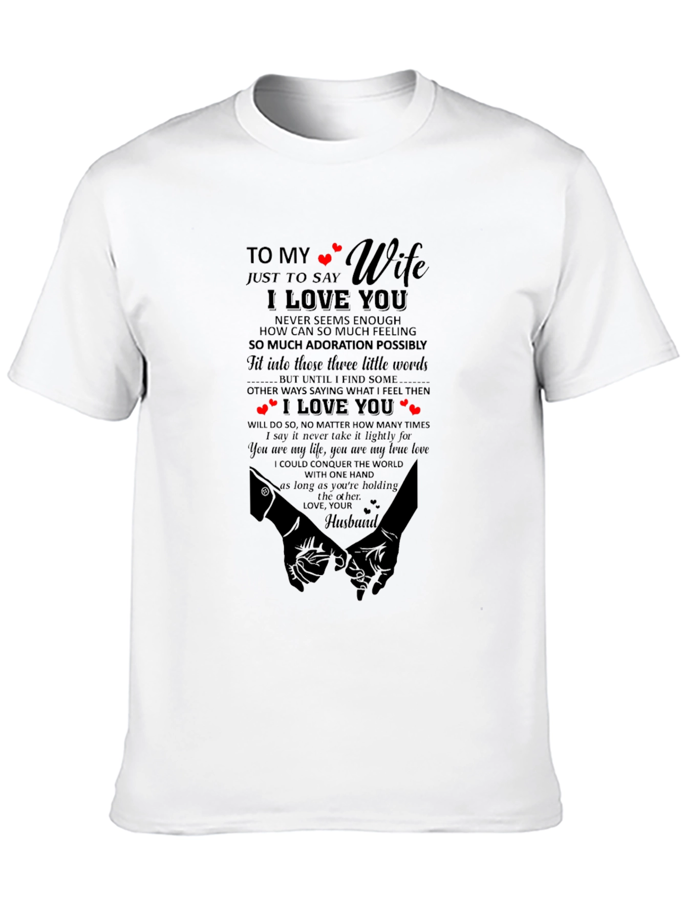 Black To My Wife I Love You Graphic T-Shirt view 10