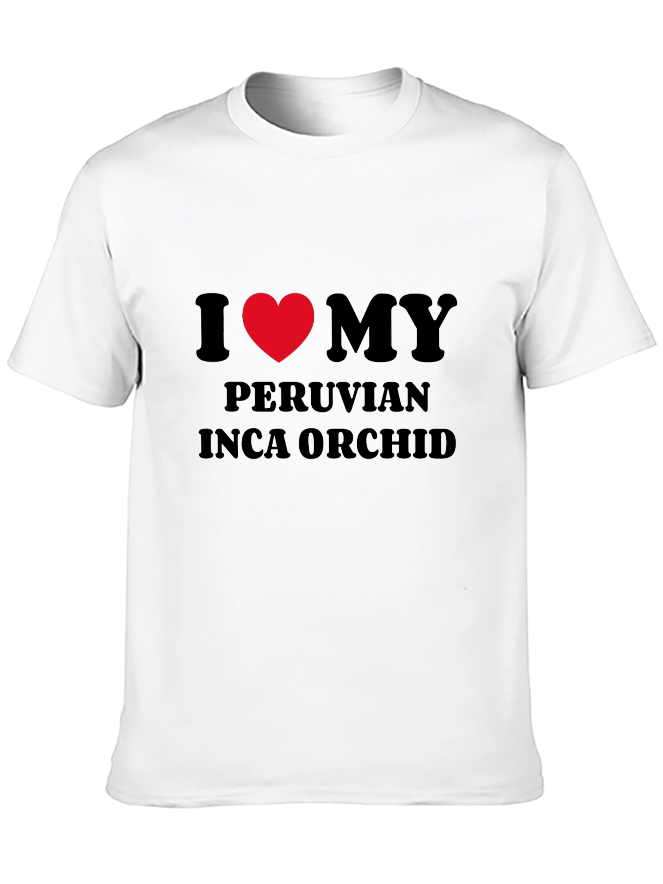 Black I Love My Peruvian Inca Orchid Black T-Shirt view 10