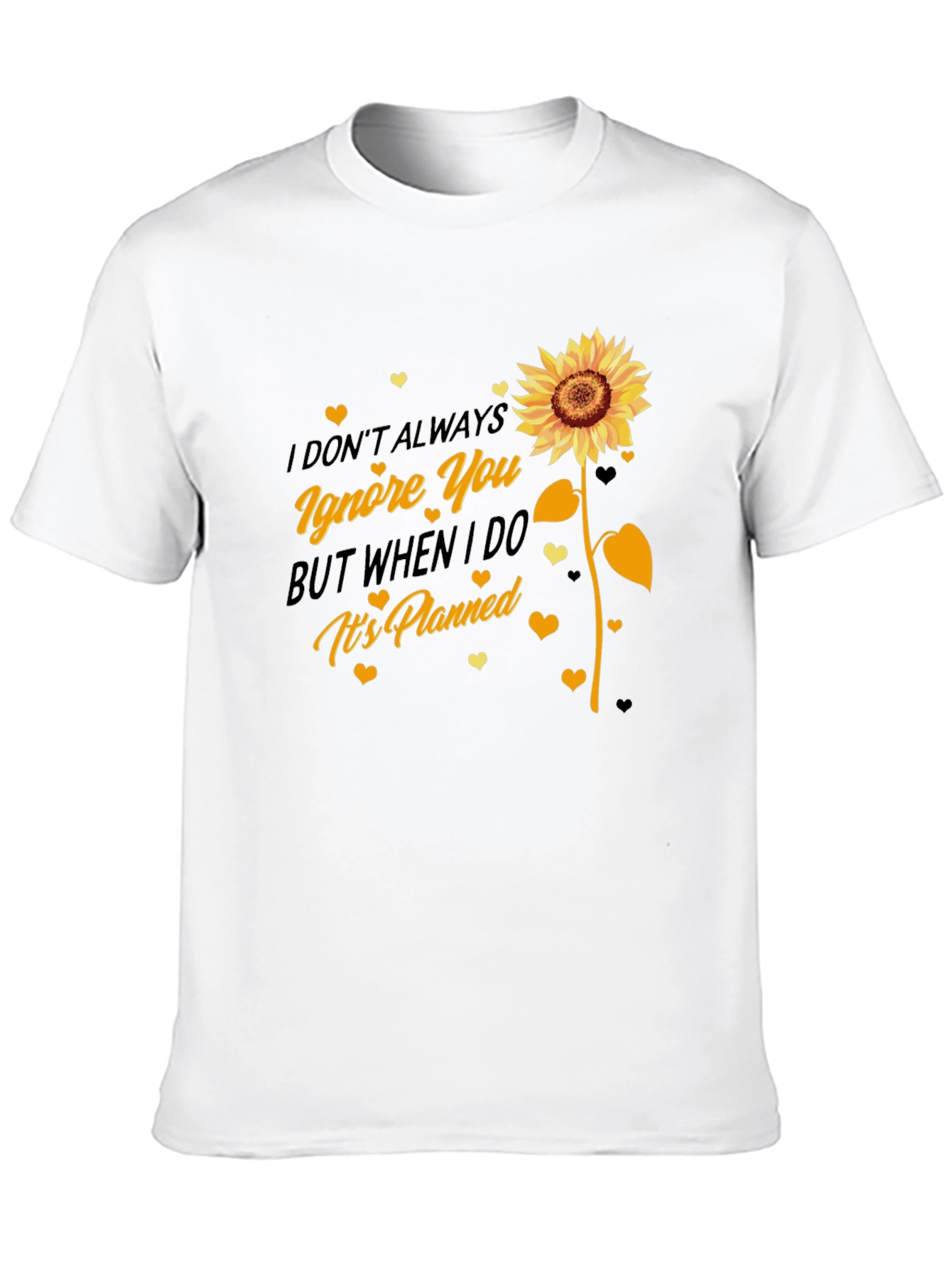 Black Sunflower Ignore You Black Graphic Tee view 10