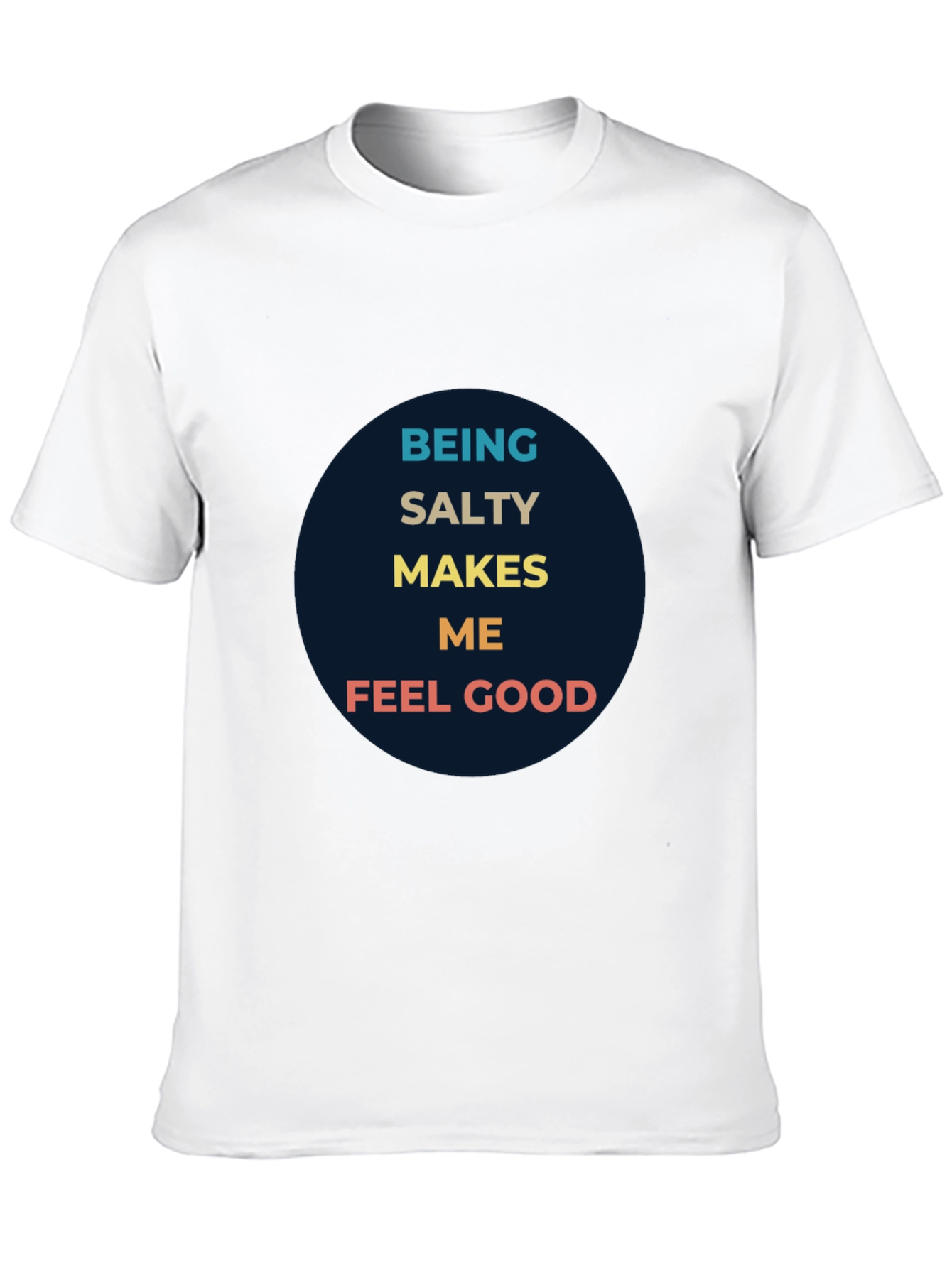 Black Being Salty Makes Me Feel Good Graphic Tee view 10