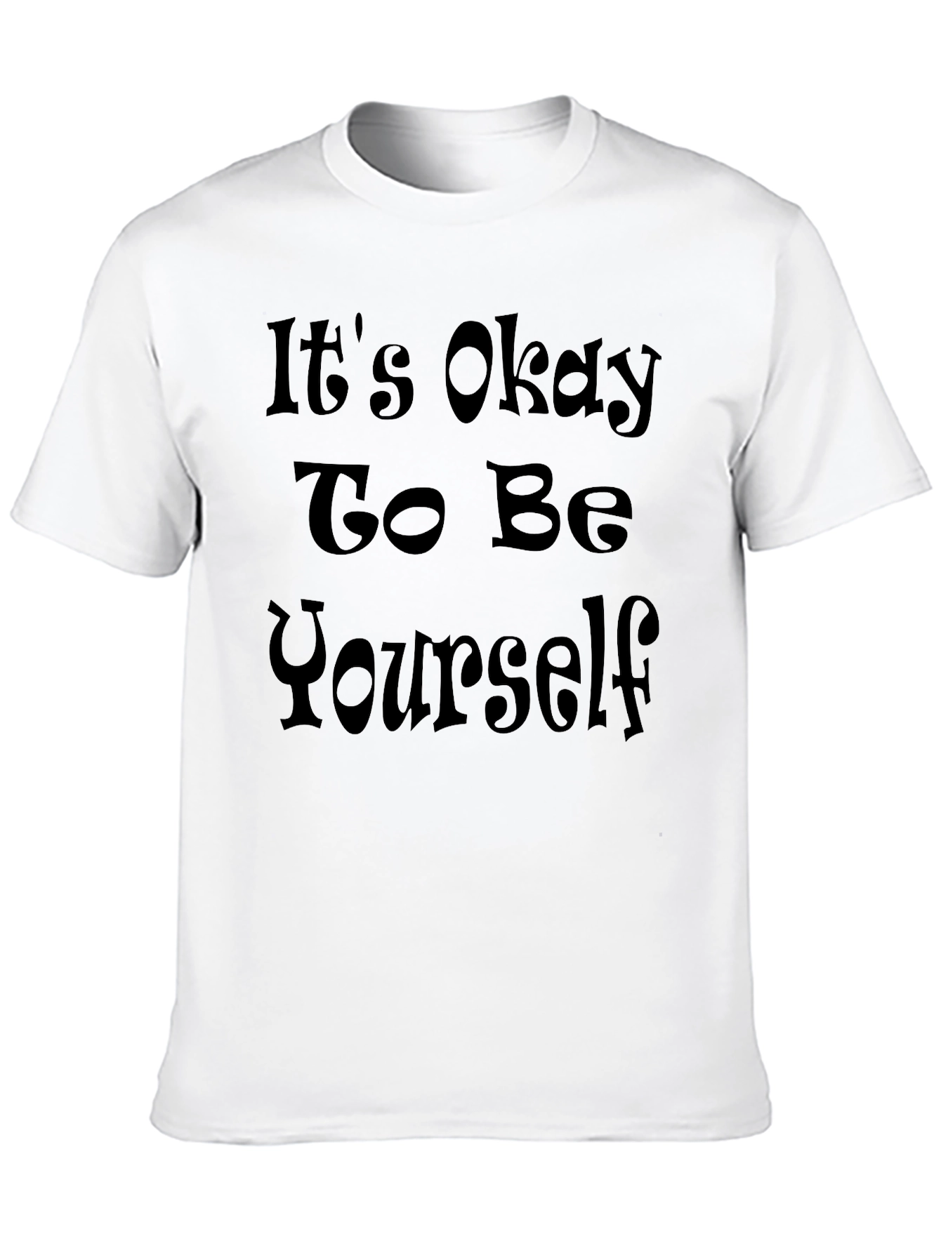 Black It's Okay to Be Yourself Graphic Tee view 10
